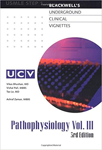 Blackwell Underground Clinical Vignettes Pathophysiology Volume III